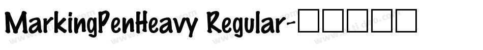 MarkingPenHeavy Regular字体转换